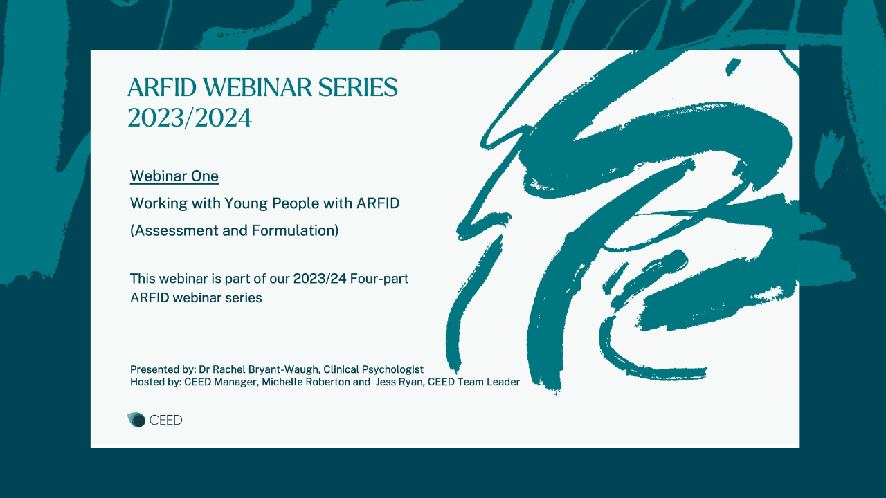 ARFID Webinar series 2023/24 - Webinar 1. Working with Young People with ARFID: Assessment and Formulation. 
Presented by Dr Rachel Bryant-Waugh.